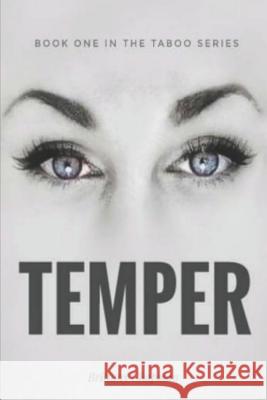 Temper: Book One of the Taboo Series Brittany Chapman 9781799170105 Independently Published