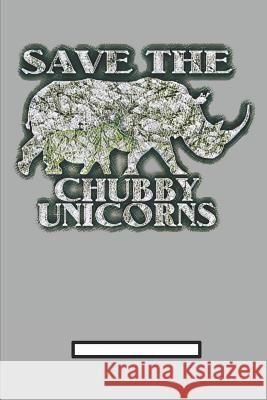 Save the chubby Unicorns Art, Gdimido 9781799208204 Independently Published