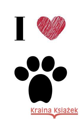 I Heart Paw (I Love Dogs) Dog Dad 9781799227878 Independently Published