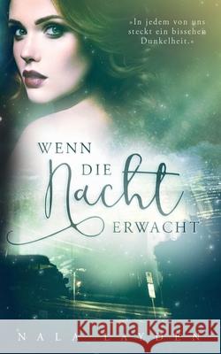 Wenn die Nacht erwacht: Darren & Lin Nala Layden 9781799243007