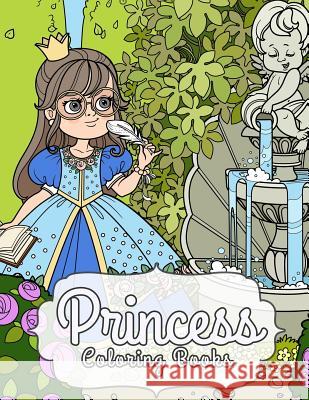 Princess Coloring Books: 40+ Fantastic Gorgeous Princess Jumbo Coloring Books Beautiful Garden Flower and Unicorns Denis Jean 9781799281498 Independently Published