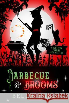 Barbecue & Brooms Bella Falls 9781799298458