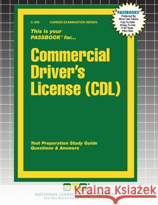 Commercial Driver's License (CDL) Passbooks 9781799302957 National Learning Corp