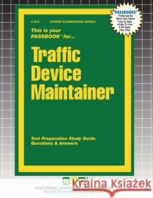 Traffic Device Maintainer Passbooks 9781799308133 National Learning Corp