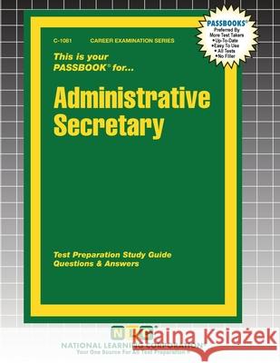 Administrative Secretary Passbooks 9781799310815 National Learning Corp