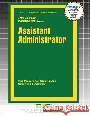 Assistant Administrator Passbooks 9781799310938 National Learning Corp