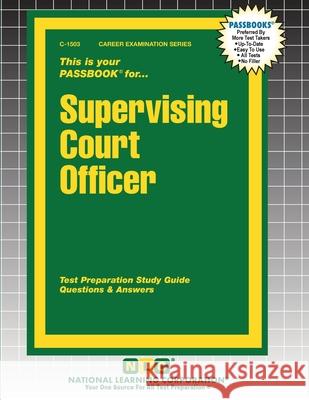 Supervising Court Officer Passbooks 9781799315032 National Learning Corp