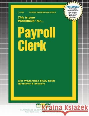 Payroll Clerk Passbooks 9781799315964 National Learning Corp