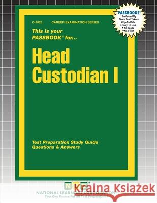 Head Custodian I Passbooks 9781799318231 National Learning Corp