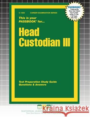 Head Custodian III Passbooks 9781799318255 National Learning Corp