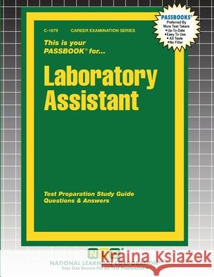 Laboratory Assistant Passbooks 9781799318798 National Learning Corp
