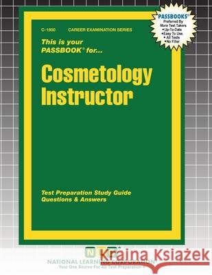 Cosmetology Instructor Passbooks 9781799319009 National Learning Corp