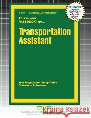 Transportation Assistant Passbooks 9781799323587 National Learning Corp