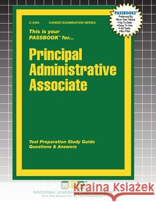 Principal Administrative Associate Passbooks 9781799323945 National Learning Corp