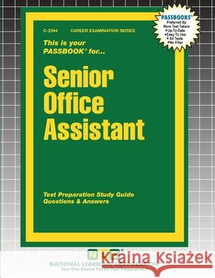 Senior Office Assistant: Passbooks Study Guide M. Rudman 9781799325949 Passbooks