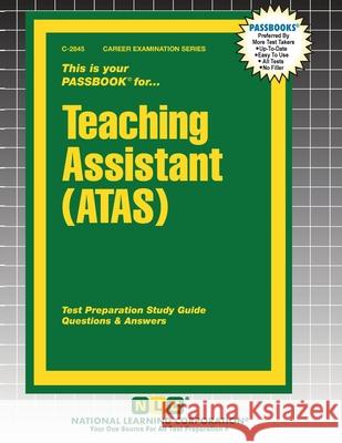 Teaching Assistant (Atas): Passbooks Study Guide M. Rudman 9781799328452 Passbooks
