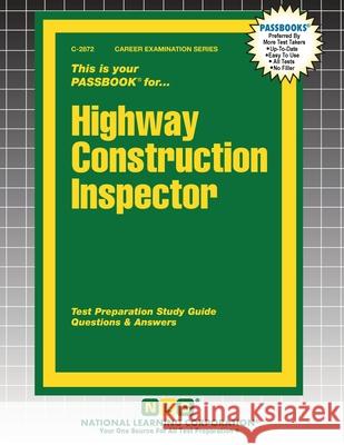 Highway Construction Inspector Passbooks 9781799328728 National Learning Corp