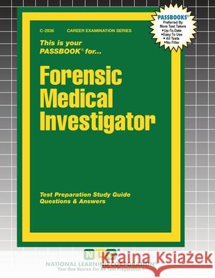 Forensic Medical Investigator Passbooks 9781799329367 National Learning Corp
