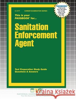 Sanitation Enforcement Agent Passbooks 9781799331773 National Learning Corp