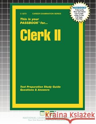 Clerk II: Passbooks Study Guide M. Rudman 9781799332725