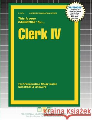 Clerk IV Passbooks 9781799332749 National Learning Corp