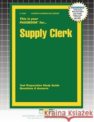 Supply Clerk Passbooks 9781799333401 National Learning Corp