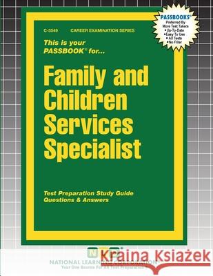 Family and Children Services Specialist Passbooks 9781799335498 National Learning Corp