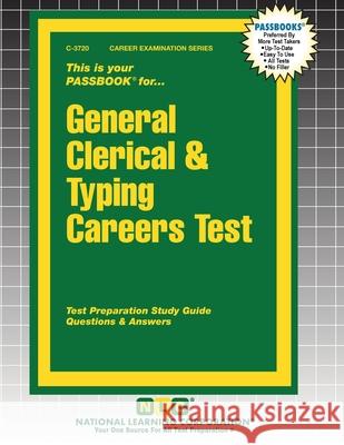 General Clerical & Typing Careers Test Passbooks 9781799337201 National Learning Corp