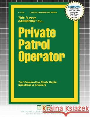 Private Patrol Operator Passbooks 9781799342083 National Learning Corp