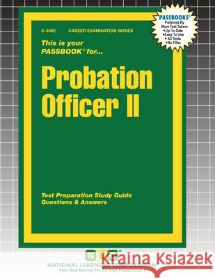 Probation Officer II Passbooks 9781799346920 National Learning Corp