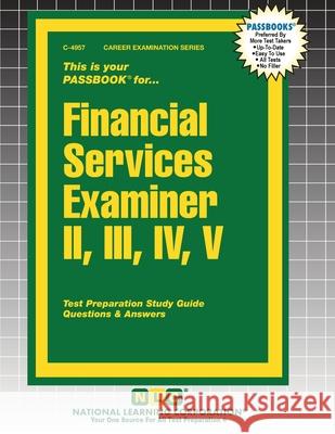 Financial Services Examiner II, III, IV, V Passbooks 9781799349570 National Learning Corp