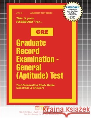 Graduate Record Examination - General (Aptitude) Test (GRE) Passbooks 9781799350101 National Learning Corp