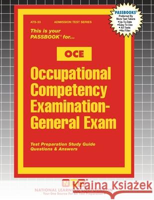Occupational Competency Examination - General Exam (OCE) Passbooks 9781799350330 National Learning Corp