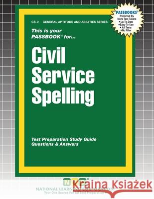 Civil Service Spelling: Passbooks Study Guide M. Rudman 9781799367093