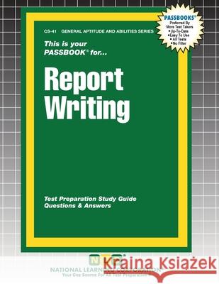 Report Writing Passbooks 9781799367413 National Learning Corp