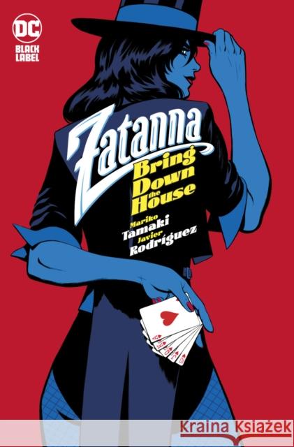 Zatanna: Bring Down The House Javier Rodriguez 9781799500803