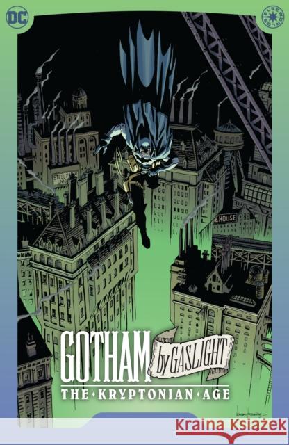 Batman: Gotham By Gaslight - The Kryptonian Age Leandro Fernandez 9781799500964 DC Comics