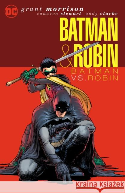 Batman & Robin Vol. 2: Batman vs. Robin Andy Clarke 9781799501213 DC Comics