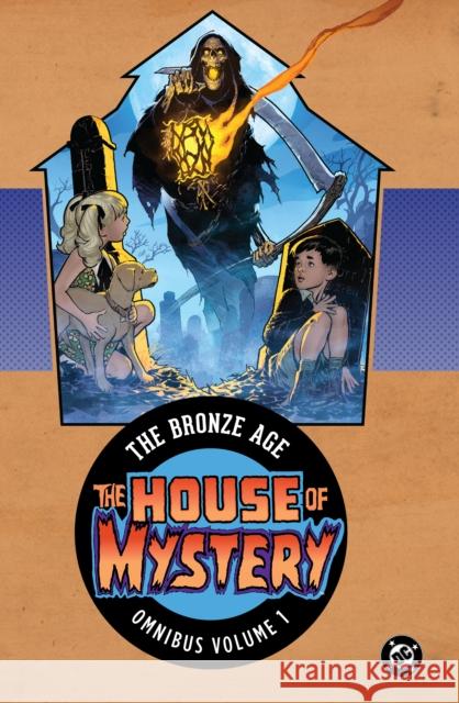 House of Mystery: The Bronze Age Omnibus Vol. 1 John Albano 9781799502968 DC Comics
