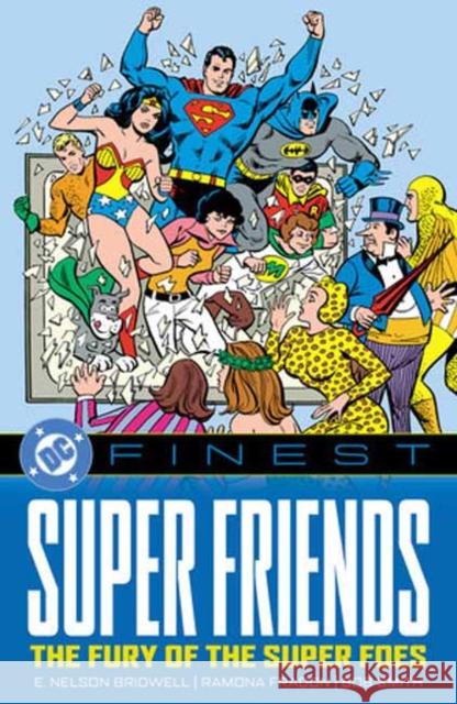 DC Finest: Super Friends: The Fury of the Super Foes Various                                  Various 9781799503163 DC Comics
