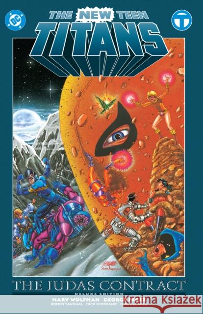 The New Teen Titans: The Judas Contract Deluxe Edition Marv Wolfman 9781799503231 DC Comics