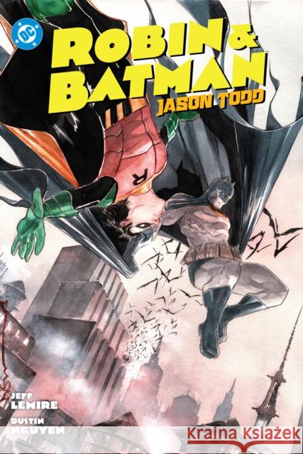 Robin & Batman: Jason Todd Dustin Nguyen 9781799503279 DC Comics