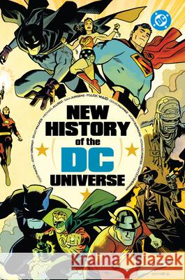 New History of the DC Universe Jerry Ordway 9781799505402 DC Comics