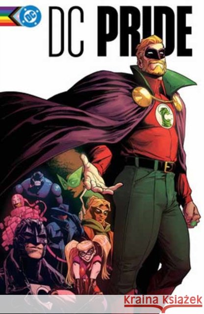 DC Pride: The Heart Wants Josh Trujillo 9781799505709 DC Comics