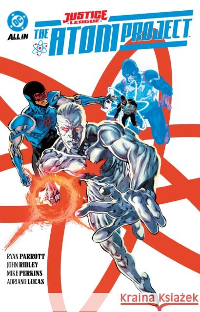 Justice League: The Atom Project Ryan Parrott 9781799505877 DC Comics