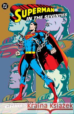 Superman in the Seventies (New Edition) Denny O'Neil 9781799506645