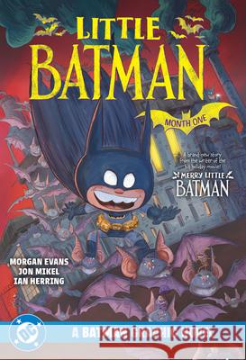 Little Batman: Month One Mikel, Jon 9781799507048