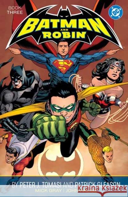 Batman and Robin by Peter J. Tomasi and Patrick Gleason Book Three Patrick Gleason 9781799507482