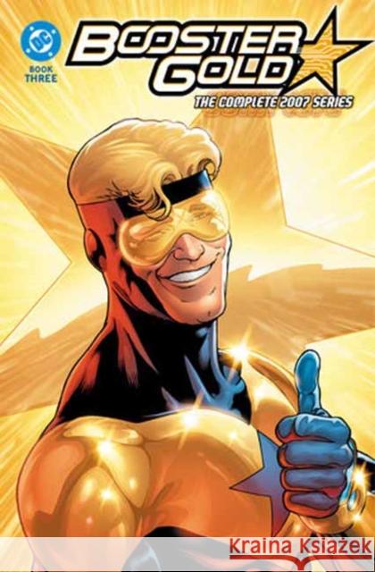 Booster Gold: The Complete 2007 Series Book Three Keith Giffen 9781799507956 DC Comics