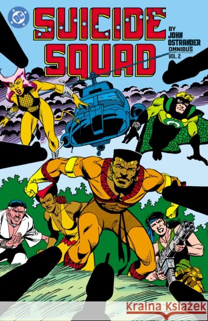 Suicide Squad by John Ostrander Omnibus Vol. 2 John Ostrander Steve Erwin Luke McDonnell 9781799508021